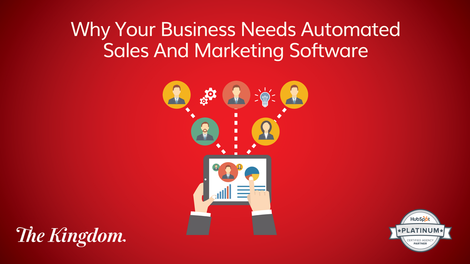 Why Your Business Needs Automated Sales and Marketing Software